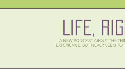 Life, Right? Ministry